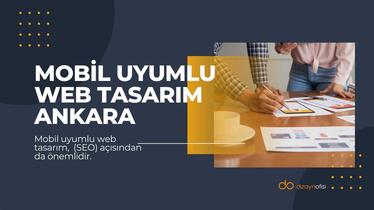 Mobil Uyumlu Web Tasarım Ankara