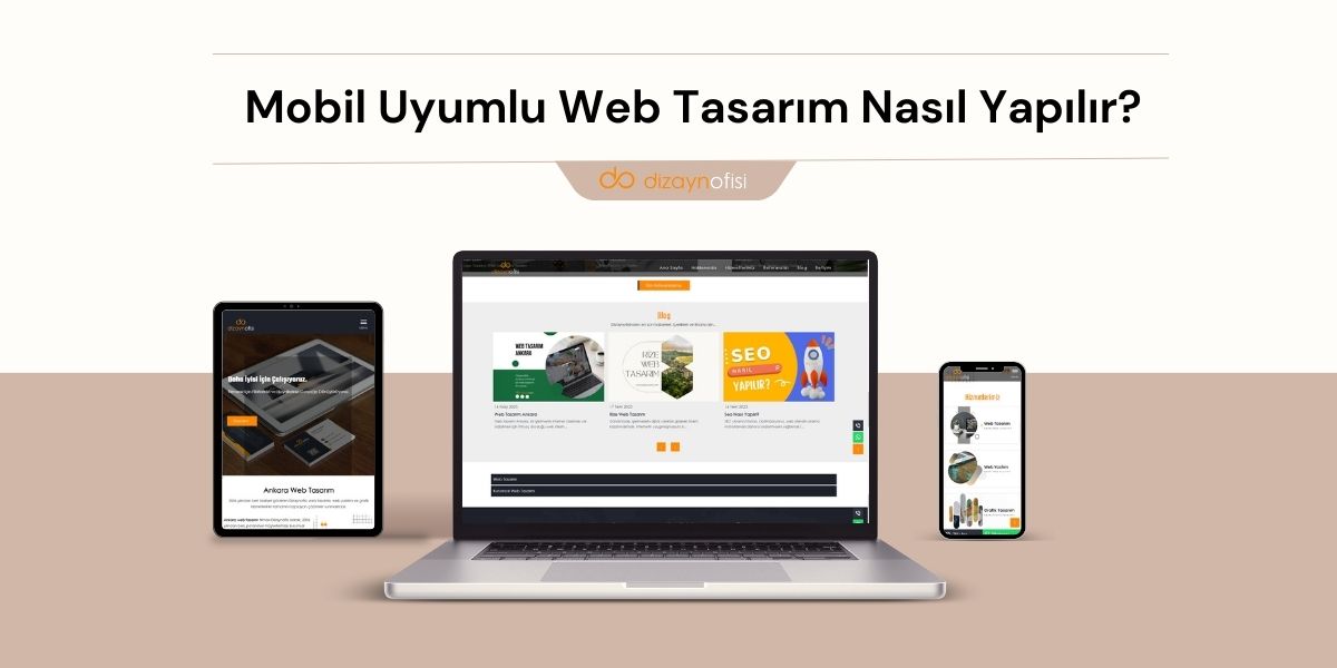 Mobil Uyumlu Web Tasarım Nasıl Yapılır?