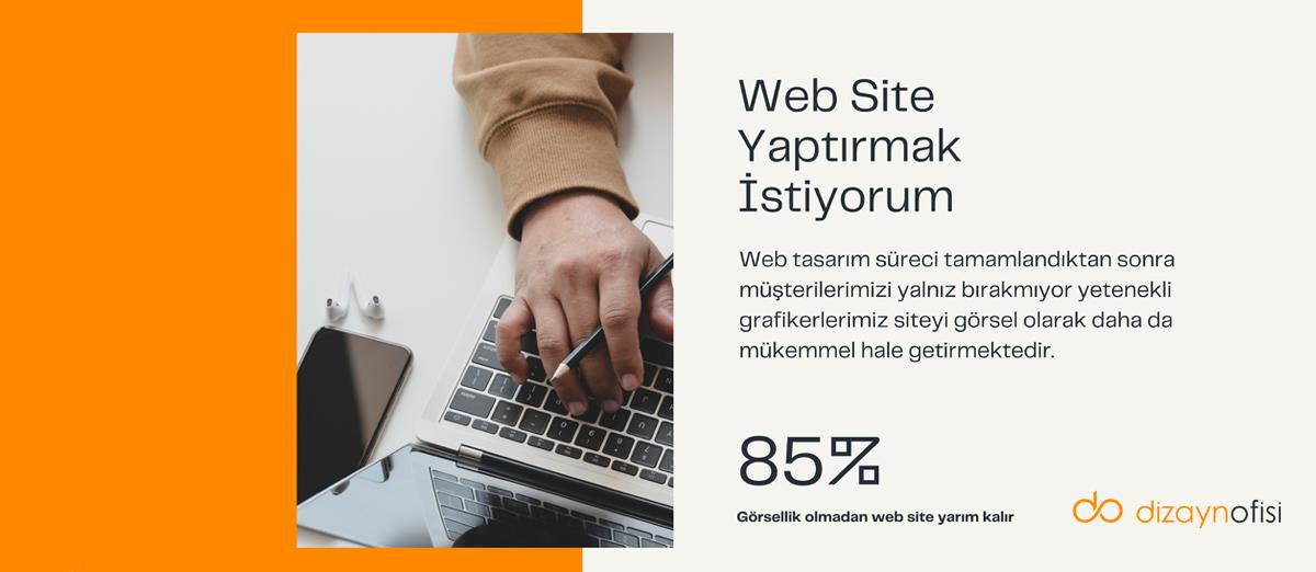 Web Site Yaptırmak İstiyorum