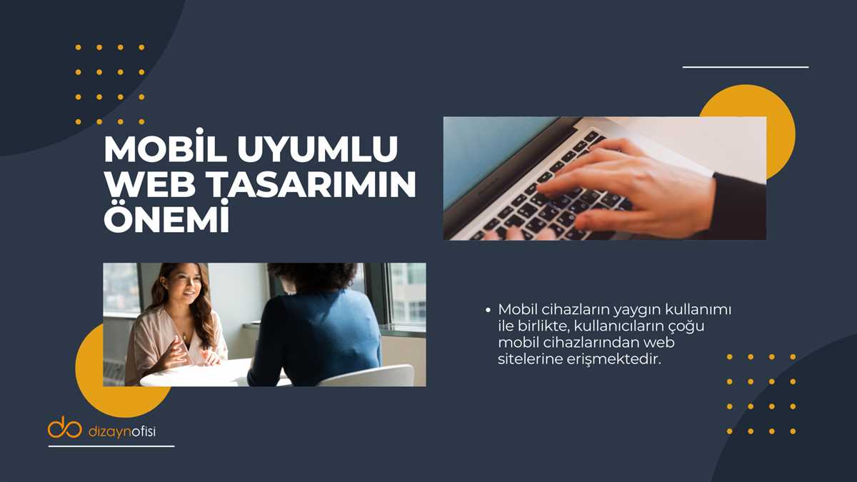 Mobil Uyumlu Web Tasarımın Önemi