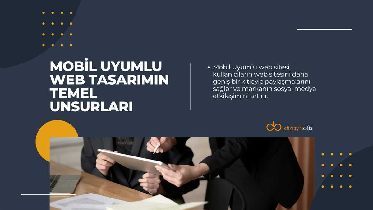 Mobil Uyumlu Web Tasarımın Temel Unsurları