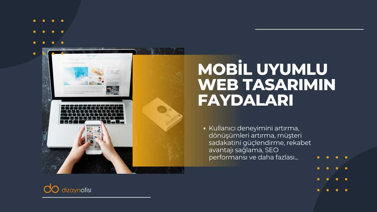 Mobil Uyumlu Web Tasarımın Faydaları