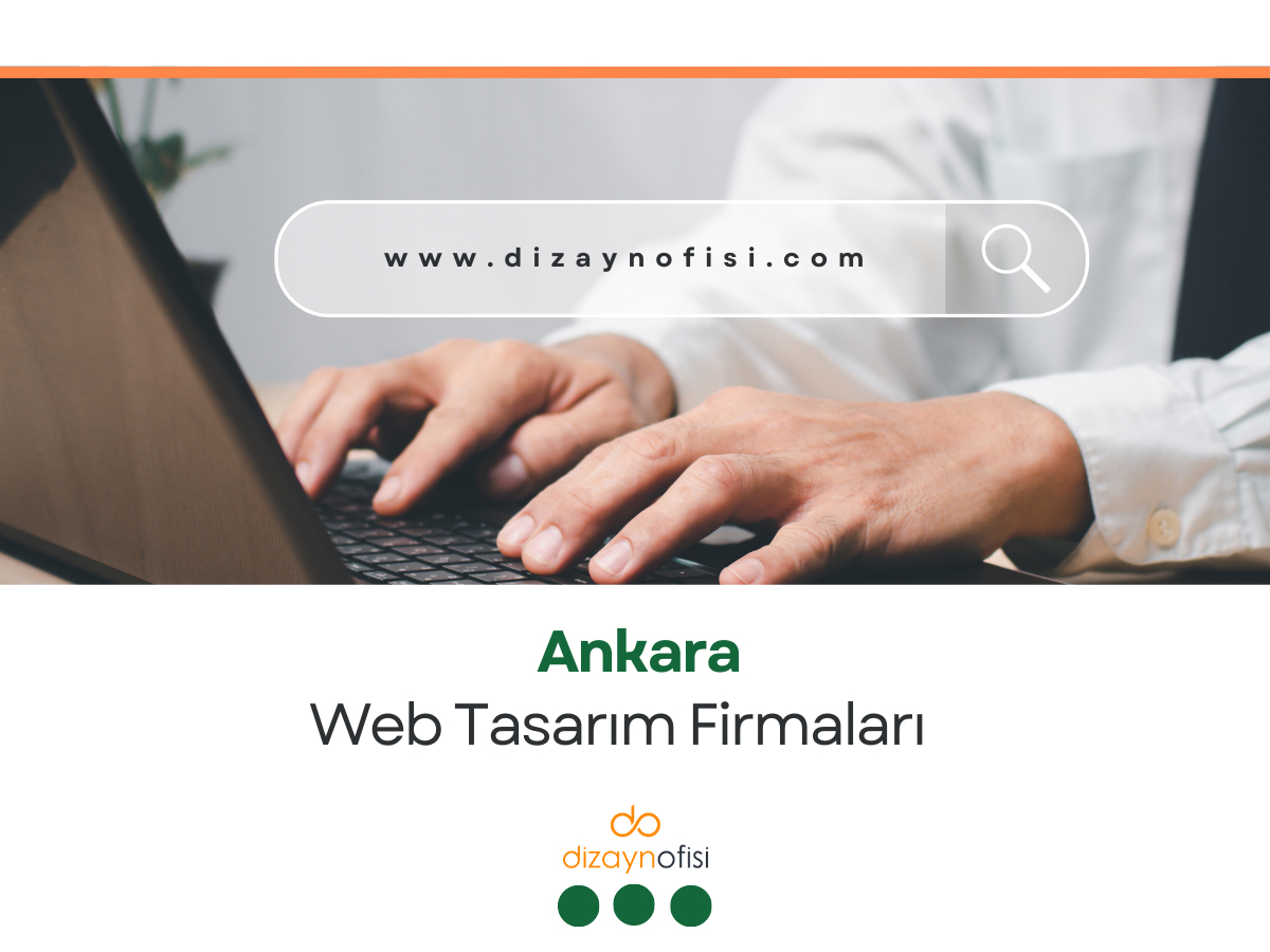 Ankara Web Tasarım Firmaları